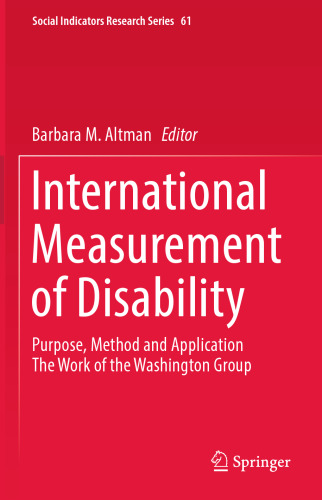 International Measurement of Disability: Purpose, Method and Application