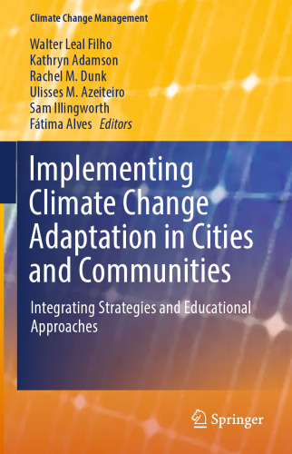 Implementing Climate Change Adaptation in Cities and Communities: Integrating Strategies and Educational Approaches