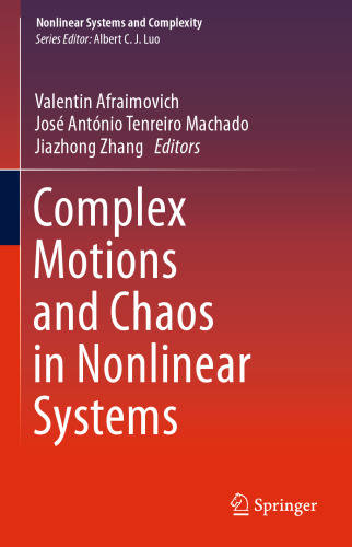 Complex Motions and Chaos in Nonlinear Systems