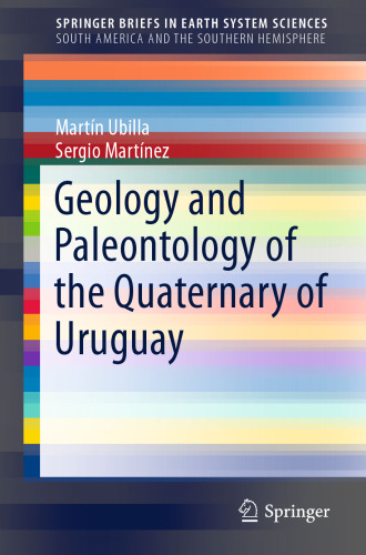 Geology and Paleontology of the Quaternary of Uruguay