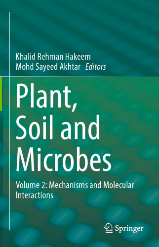 Plant, Soil and Microbes: Volume 2: Mechanisms and Molecular Interactions