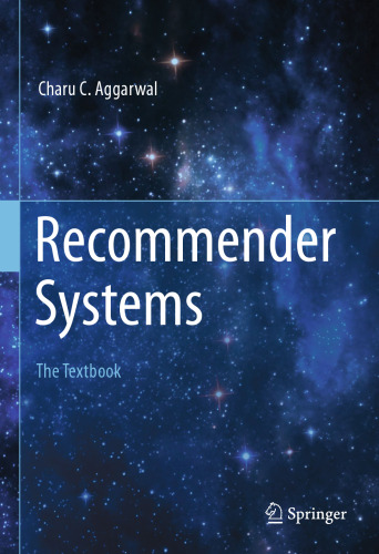 Recommender Systems: The Textbook