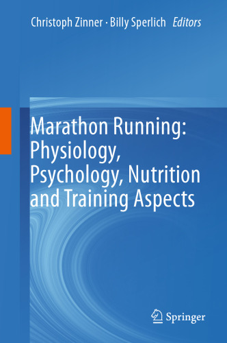 Marathon Running: Physiology, Psychology, Nutrition and Training Aspects