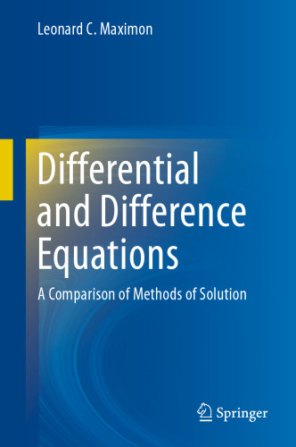 Differential and Difference Equations: A Comparison of Methods of Solution