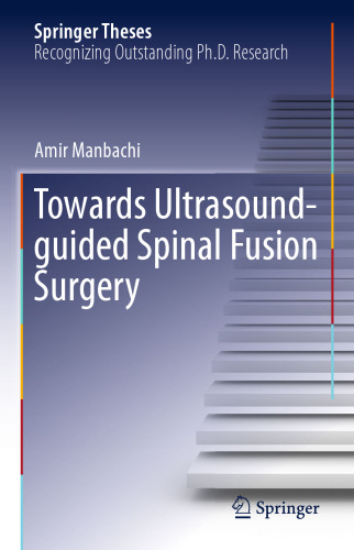 Towards Ultrasound-guided Spinal Fusion Surgery