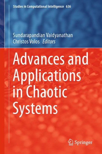 Advances and Applications in Chaotic Systems 