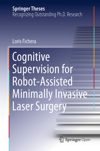 Cognitive Supervision for Robot-Assisted Minimally Invasive Laser Surgery