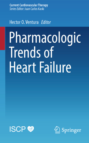 Pharmacologic Trends of Heart Failure