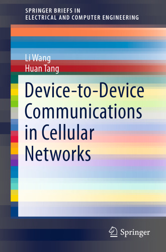 Device-to-Device Communications in Cellular Networks