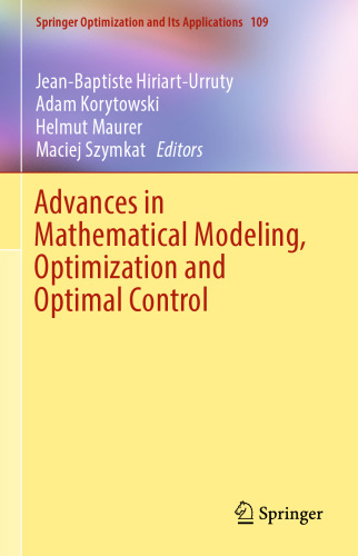 Advances in Mathematical Modeling, Optimization and Optimal Control