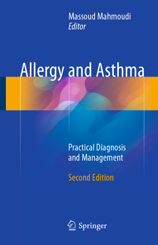 Allergy and Asthma: Practical Diagnosis and Management