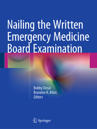 Nailing the Written Emergency Medicine Board Examination