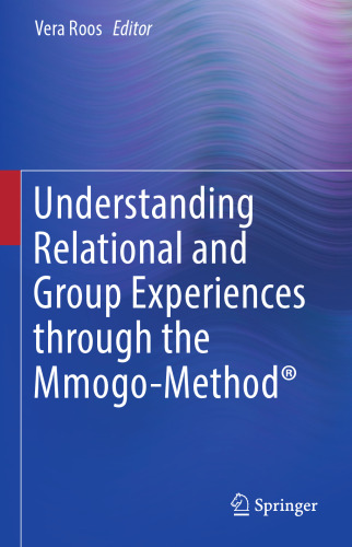 Understanding Relational and Group Experiences through the Mmogo-Method®