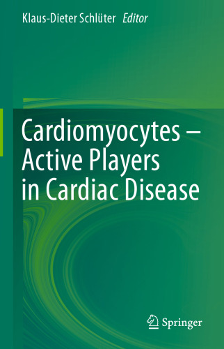 Cardiomyocytes – Active Players in Cardiac Disease