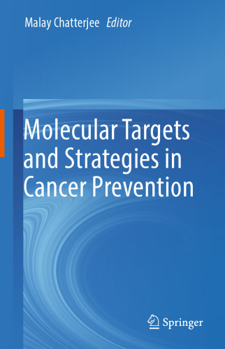 Molecular Targets and Strategies in Cancer Prevention