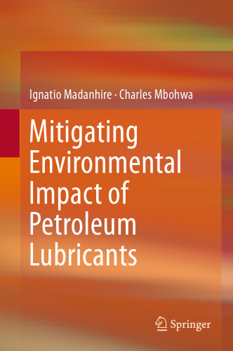 Mitigating Environmental Impact of Petroleum Lubricants