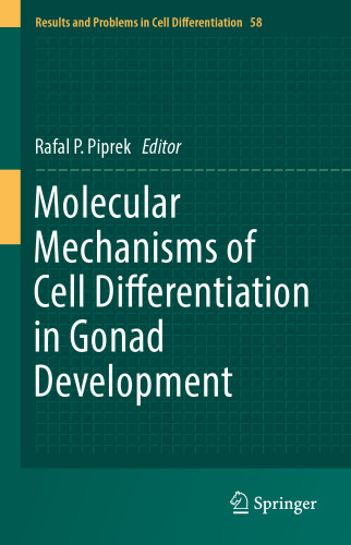 Molecular Mechanisms of Cell Differentiation in Gonad Development