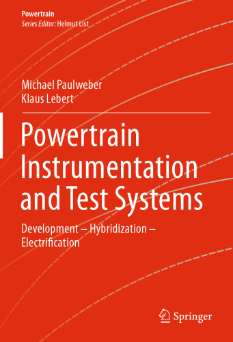 Powertrain Instrumentation and Test Systems: Development – Hybridization – Electrification