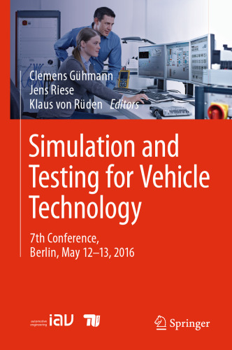 Simulation and Testing for Vehicle Technology: 7th Conference, Berlin, May 12-13, 2016