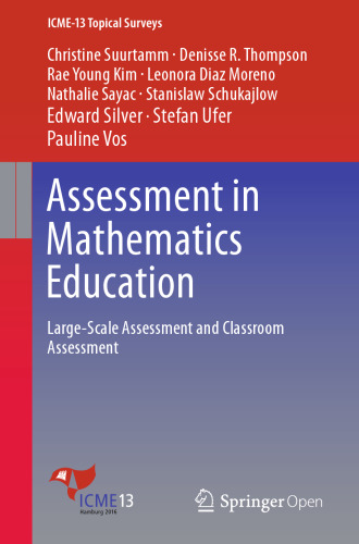 Assessment in Mathematics Education: Large-Scale Assessment and Classroom Assessment