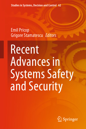 Recent Advances in Systems Safety and Security