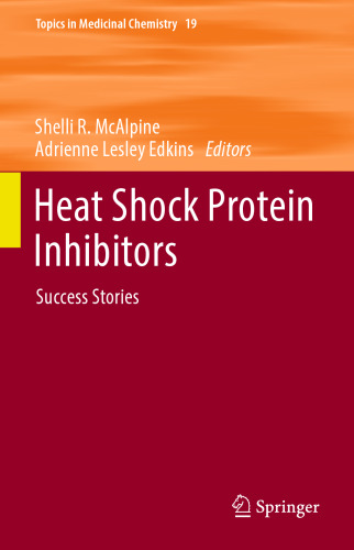 Heat Shock Protein Inhibitors: Success Stories
