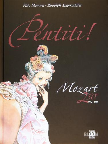 Pentiti! Mozart 250°