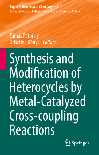 Synthesis and Modification of Heterocycles by Metal-Catalyzed Cross-coupling Reactions