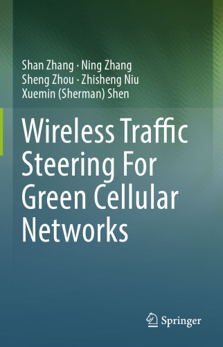 Wireless Traffic Steering For Green Cellular Networks