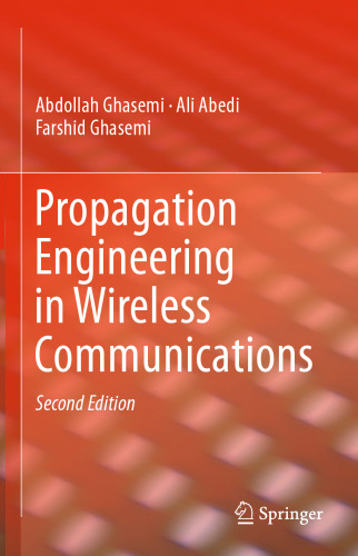 Propagation Engineering in Wireless Communications