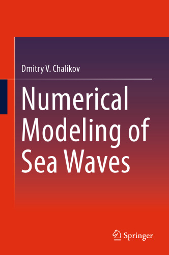 Numerical Modeling of Sea Waves