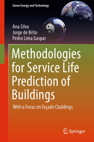 Methodologies for Service Life Prediction of Buildings: With a Focus on Façade Claddings
