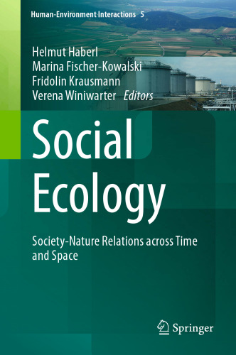 Social Ecology: Society-Nature Relations across Time and Space
