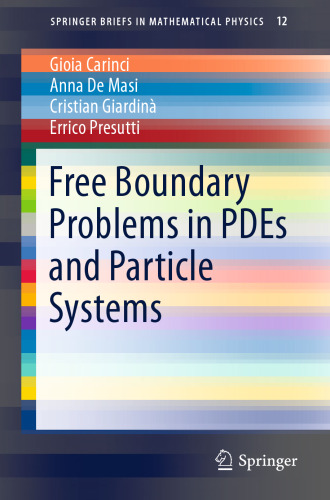 Free Boundary Problems in PDEs and Particle Systems