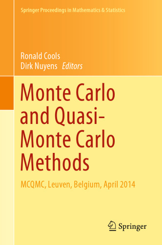 Monte Carlo and Quasi-Monte Carlo Methods: MCQMC, Leuven, Belgium, April 2014