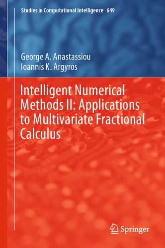 Intelligent Numerical Methods II: Applications to Multivariate Fractional Calculus