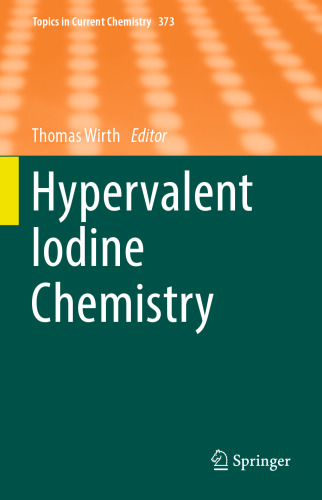 Hypervalent Iodine Chemistry