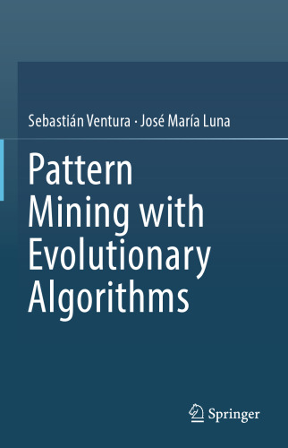 Pattern Mining with Evolutionary Algorithms