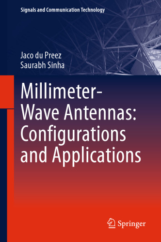 Millimeter-Wave Antennas: Configurations and Applications