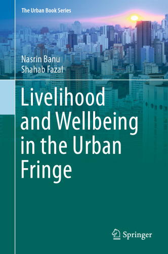 Livelihood and Wellbeing in the Urban Fringe