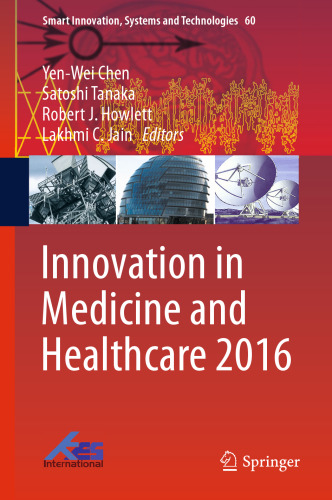 Innovation in Medicine and Healthcare 2016