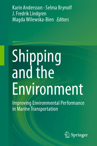 Shipping and the Environment : Improving Environmental Performance in Marine Transportation