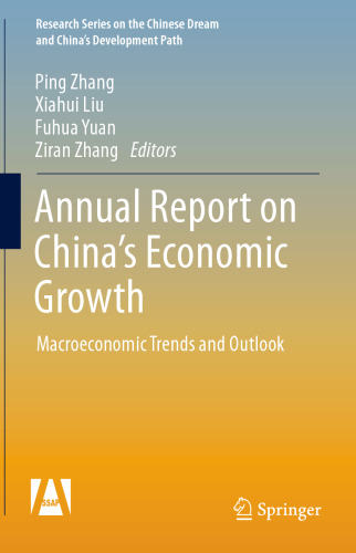 Annual Report on China’s Economic Growth: Macroeconomic Trends and Outlook