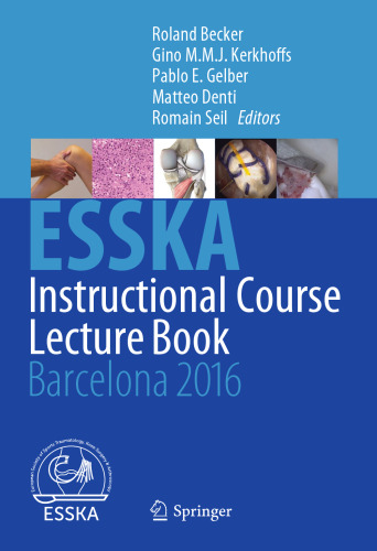 ESSKA Instructional Course Lecture Book : Barcelona 2016