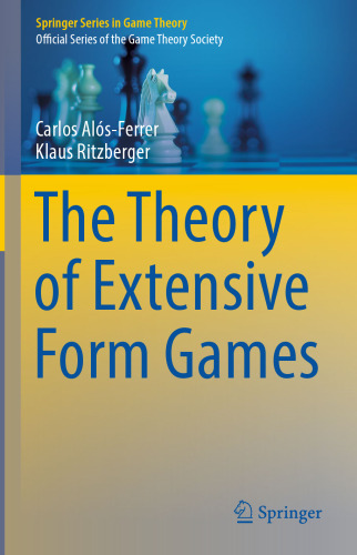 The Theory of Extensive Form Games