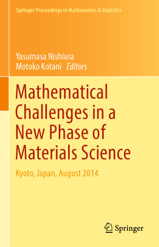Mathematical Challenges in a New Phase of Materials Science: Kyoto, Japan, August 2014