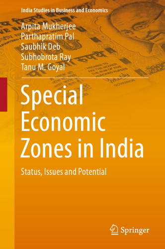 Special Economic Zones in India: Status, Issues and Potential