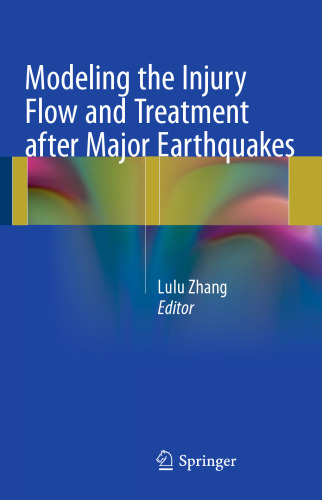 Modeling the Injury Flow and Treatment after Major Earthquakes