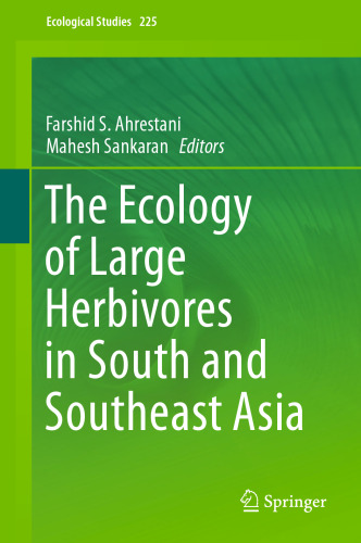 The Ecology of Large Herbivores in South and Southeast Asia