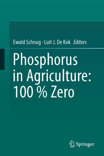 Phosphorus in Agriculture: 100 % Zero